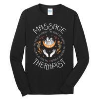 Massage Therapist Masseuse Massage Therapy Massotherapist Tall Long Sleeve T-Shirt