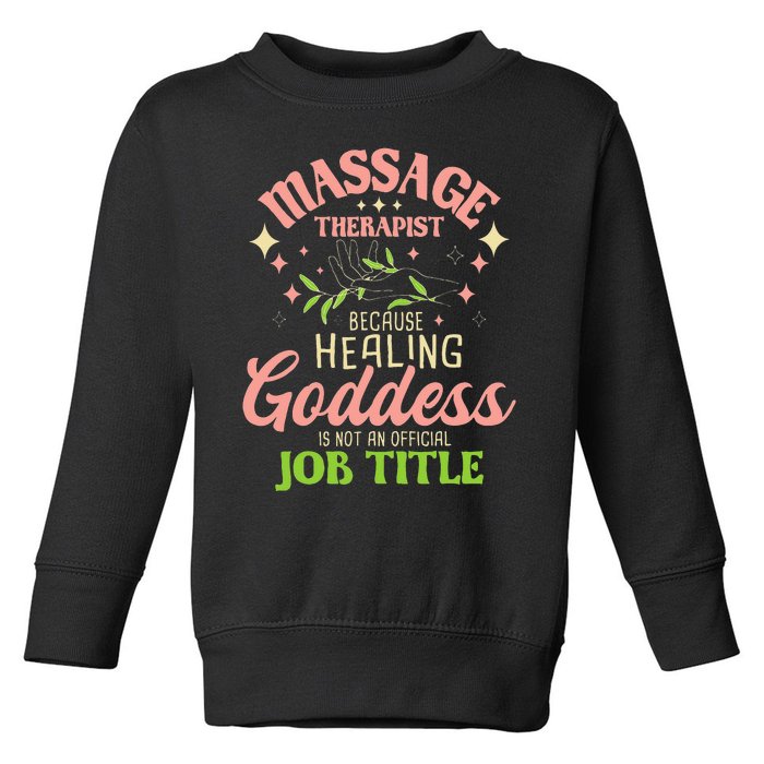 Massage Therapist Masseuse Massage Therapy Massotherapist Toddler Sweatshirt