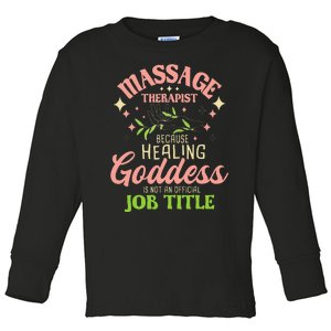 Massage Therapist Masseuse Massage Therapy Massotherapist Toddler Long Sleeve Shirt