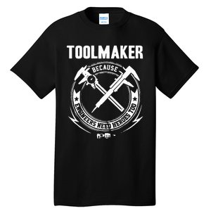 Machine Tool Machinist Tall T-Shirt