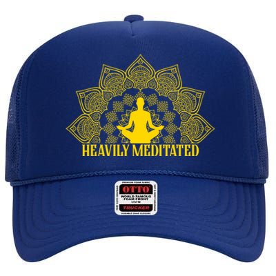 Meditate Tee Meditation Tees Heavily Meditated Gift High Crown Mesh Back Trucker Hat