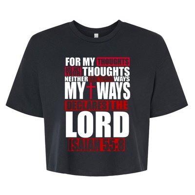 My Thoughts My Ways Declarers The Lord Isaiah 55:8 Bella+Canvas Jersey Crop Tee