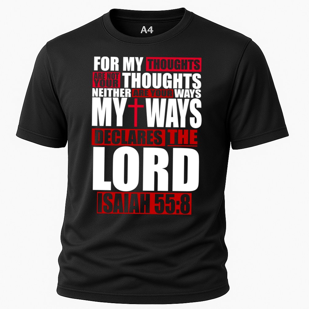 My Thoughts My Ways Declarers The Lord Isaiah 55:8 Performance Shirt