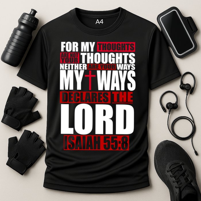 My Thoughts My Ways Declarers The Lord Isaiah 55:8 Performance Shirt