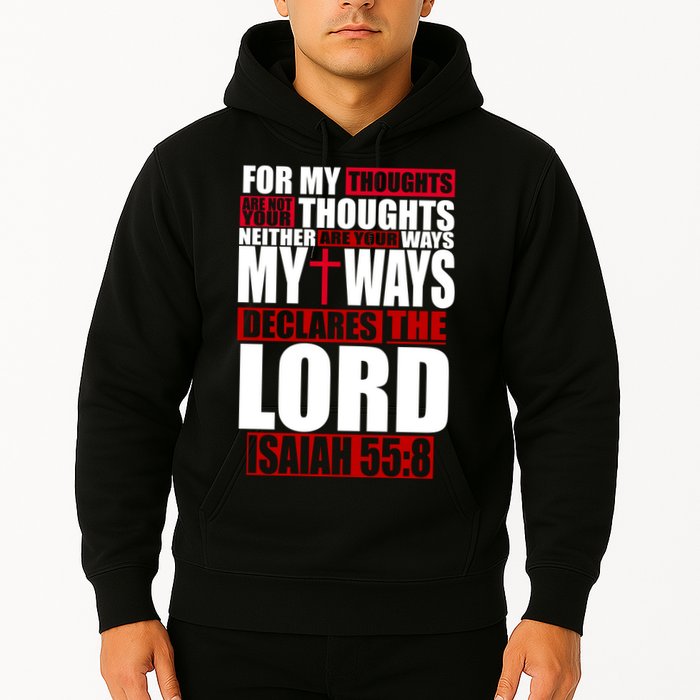 My Thoughts My Ways Declarers The Lord Isaiah 55:8 Hoodie