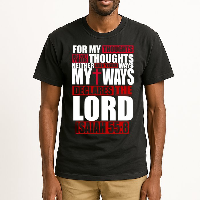 My Thoughts My Ways Declarers The Lord Isaiah 55:8 Tall T-Shirt