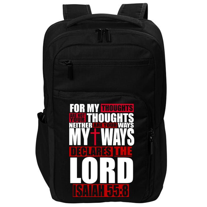 My Thoughts My Ways Declarers The Lord Isaiah 55:8 Impact Tech Backpack