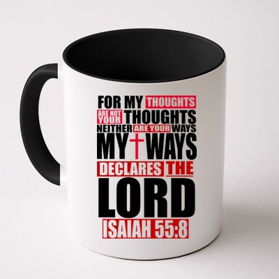 My Thoughts My Ways Declarers The Lord Isaiah 55:8 Mug