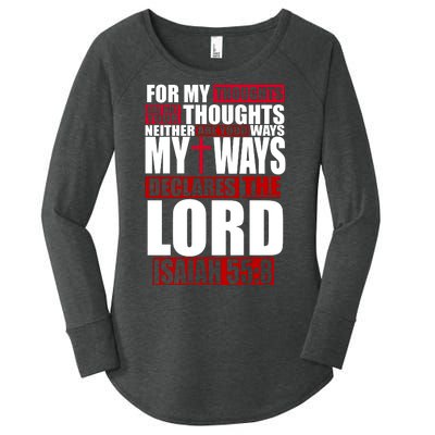 My Thoughts My Ways Declarers The Lord Isaiah 55:8 Women's Perfect Tri Tunic Long Sleeve Shirt