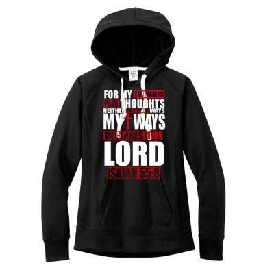 My Thoughts My Ways Declarers The Lord Isaiah 55:8 Women's Fleece Hoodie