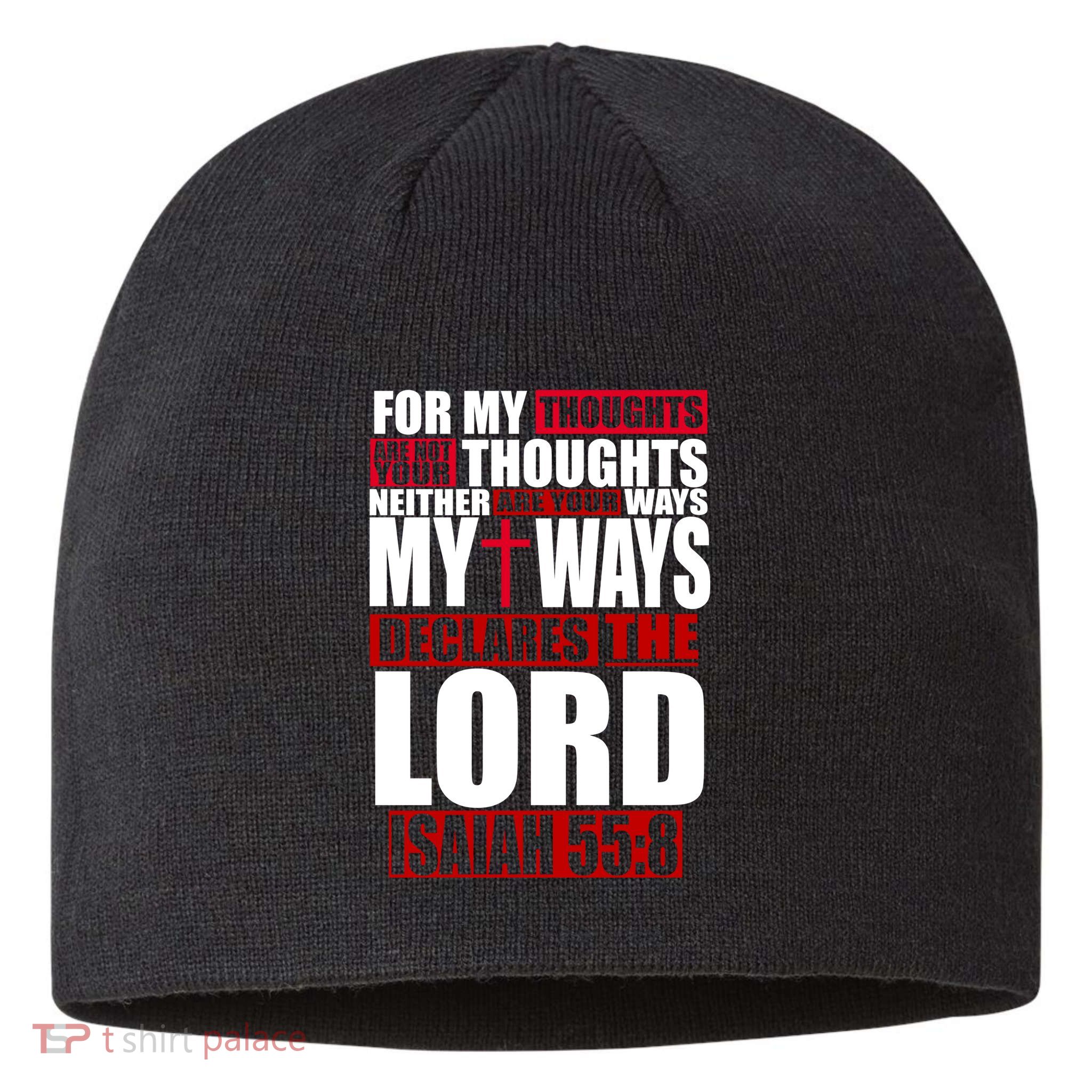 My Thoughts My Ways Declarers The Lord Isaiah 55:8 Sustainable Beanie