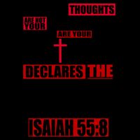 My Thoughts My Ways Declarers The Lord Isaiah 55:8 16oz Travel Tumbler
