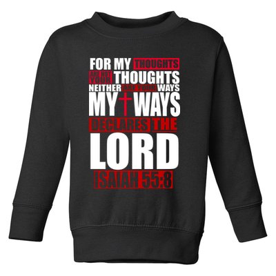 My Thoughts My Ways Declarers The Lord Isaiah 55:8 Toddler Sweatshirt