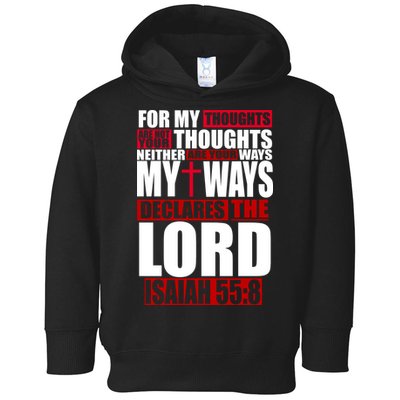 My Thoughts My Ways Declarers The Lord Isaiah 55:8 Toddler Hoodie