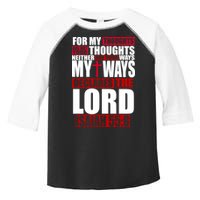 My Thoughts My Ways Declarers The Lord Isaiah 55:8 Toddler Fine Jersey T-Shirt