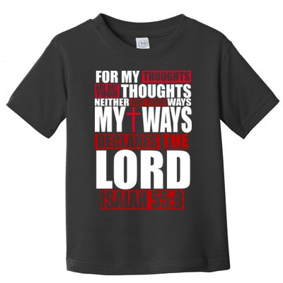 My Thoughts My Ways Declarers The Lord Isaiah 55:8 Toddler T-Shirt