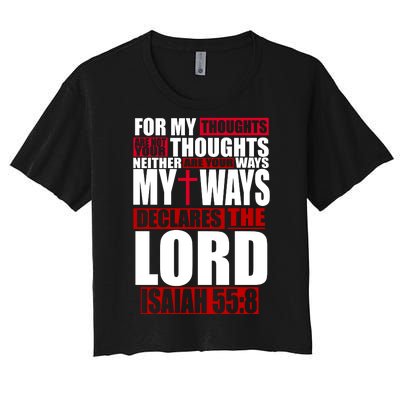 My Thoughts My Ways Declarers The Lord Isaiah 55:8 Women's Crop Top Tee