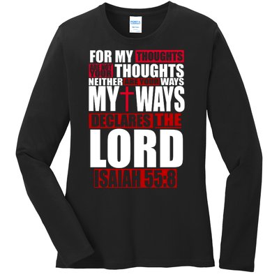 My Thoughts My Ways Declarers The Lord Isaiah 55:8 Ladies Long Sleeve Shirt