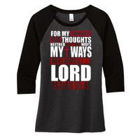 My Thoughts My Ways Declarers The Lord Isaiah 55:8 Women's Tri-Blend 3/4-Sleeve Raglan Shirt