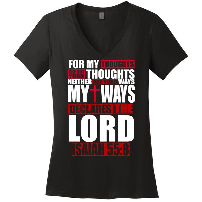 My Thoughts My Ways Declarers The Lord Isaiah 55:8 Women's V-Neck T-Shirt