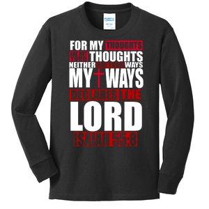 My Thoughts My Ways Declarers The Lord Isaiah 55:8 Kids Long Sleeve Shirt