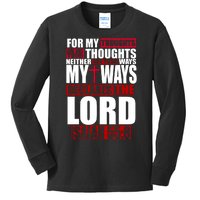 My Thoughts My Ways Declarers The Lord Isaiah 55:8 Kids Long Sleeve Shirt