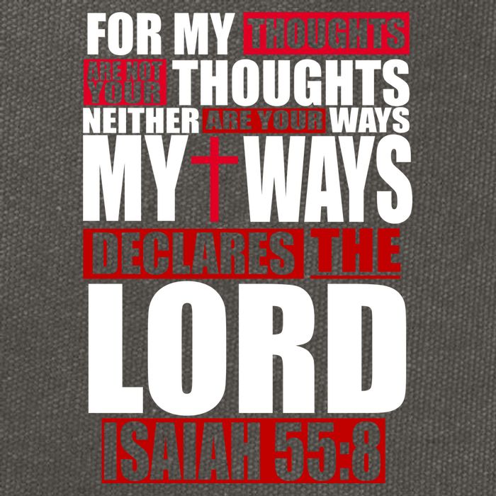 My Thoughts My Ways Declarers The Lord Isaiah 55:8 Cotton Canvas Backpack