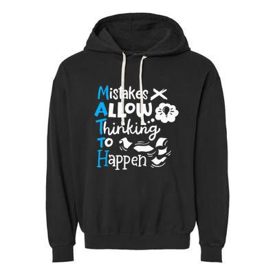 Math Teacher Math Student Mistakes Allow Thinking To Happen Garment-Dyed Fleece Hoodie