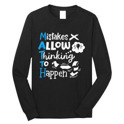 Math Teacher Math Student Mistakes Allow Thinking To Happen Long Sleeve Shirt