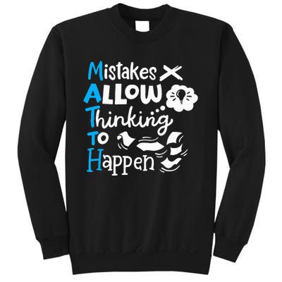 Math Teacher Math Student Mistakes Allow Thinking To Happen Sweatshirt