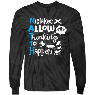 Math Teacher Math Student Mistakes Allow Thinking To Happen Tie-Dye Long Sleeve Shirt