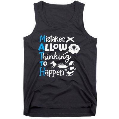 Math Teacher Math Student Mistakes Allow Thinking To Happen Tank Top