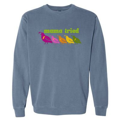 Mama Tried Garment-Dyed Sweatshirt