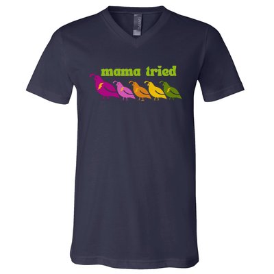 Mama Tried V-Neck T-Shirt