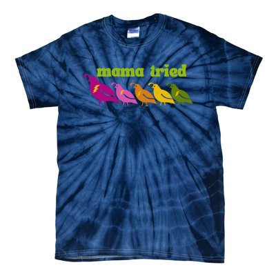 Mama Tried Tie-Dye T-Shirt