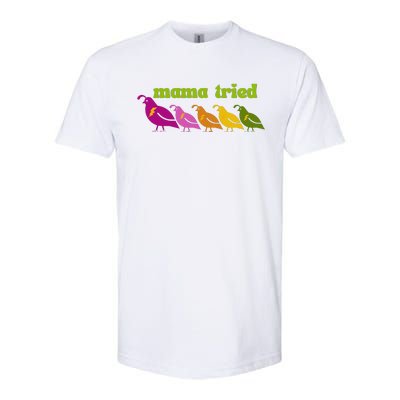 Mama Tried Softstyle CVC T-Shirt