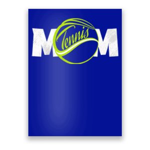 Mother Tennis Mom Funny Tennis Gift Poster