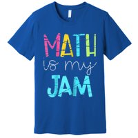 Math Teacher Math Is My Jam Gift Premium T-Shirt