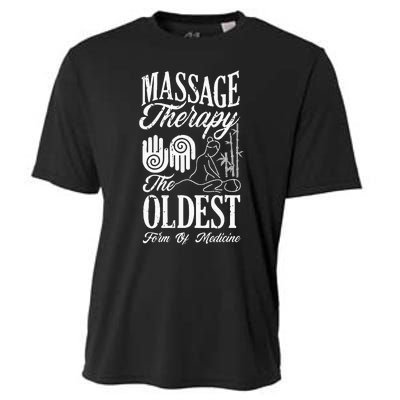 Massage Therapist Massage Therapy Oldest Form Of Therapy Cooling Performance Crew T-Shirt