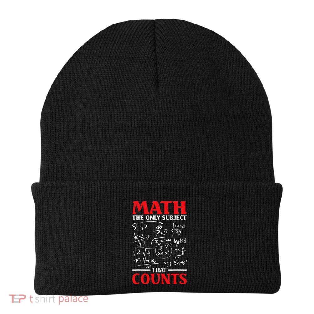 Math Teacher Math The Only Subject That Counts Knit Cap Winter Beanie