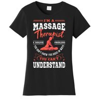 Massage Therapist Masseuse Masseur Therapy Body Treatment Women's T-Shirt