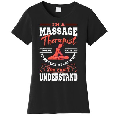 Massage Therapist Masseuse Masseur Therapy Body Treatment Women's T-Shirt