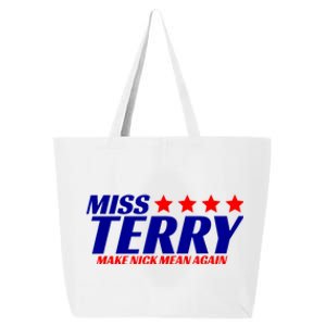 Miss Terry Make Nick Mean Again 25L Jumbo Tote