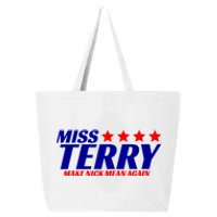 Miss Terry Make Nick Mean Again 25L Jumbo Tote