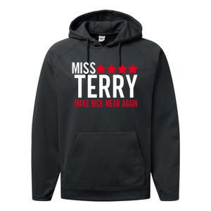 Miss Terry Make Nick Mean Again Performance Fleece Hoodie