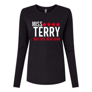 Miss Terry Make Nick Mean Again Womens Cotton Relaxed Long Sleeve T-Shirt