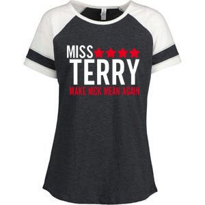 Miss Terry Make Nick Mean Again Enza Ladies Jersey Colorblock Tee