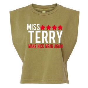 Miss Terry Make Nick Mean Again Garment-Dyed Women's Muscle Tee