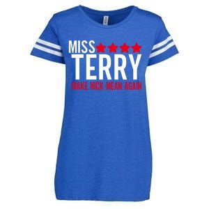 Miss Terry Make Nick Mean Again Enza Ladies Jersey Football T-Shirt