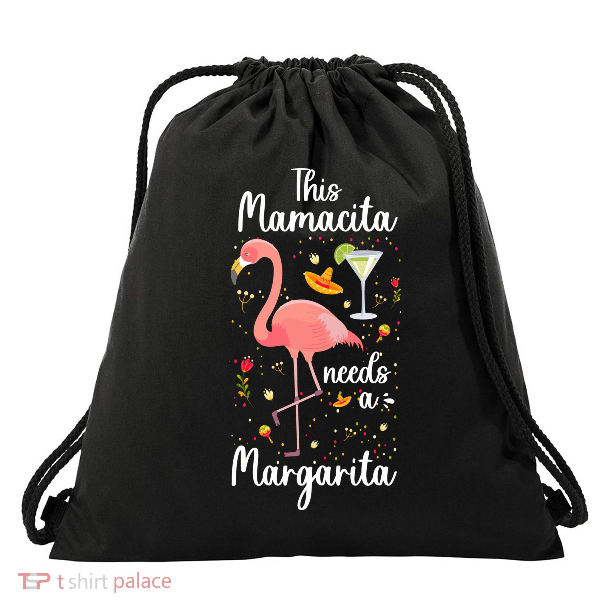 Mamacita This Mamacita Needs A Margarita Mamacita Margarita Gift Drawstring Bag